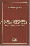 Cumpara ieftin Scriitori Romani - Valeriu Rapeanu