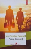 Piazza Bucarest - Jens Christian Grondahl
