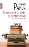 Romancierul naiv şi sentimental - Paperback brosat - Orhan Pamuk - Polirom