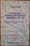 Povestea familiei Motrescu din Vicovu de Jos. Luptele partizanilor anticomunisti din Bucovina 1944-1958 - Daniel Popa (2015)