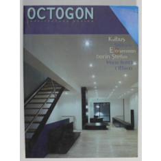 OCTOGON , REVISTA DE ARHITECTURA SI DESIGN , NR. 1 , 1999 , PREZINTA SUBLINIERI SI INSEMNARI *