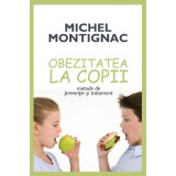 Obezitatea la copii. Metode de prevenire și tratament