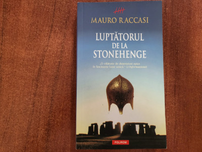 Luptatorul de la Stonehenge de Mauro Raccasi foto