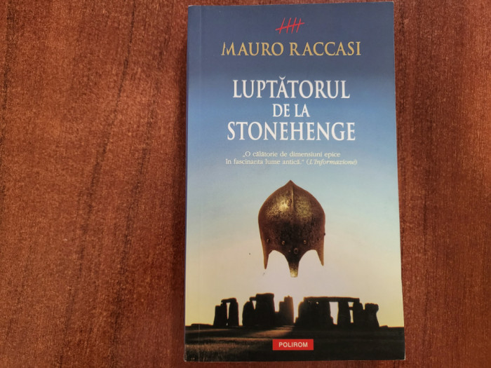 Luptatorul de la Stonehenge de Mauro Raccasi