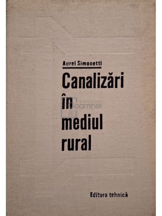 Aurel Simonetti - Canalizari in mediul rural (Editia: 1977)