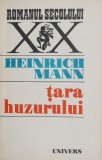 Tara huzurului - Heinrich Mann