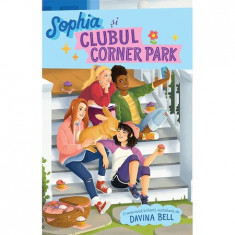 Sophia si Clubul Corner Park - Davina Bell, ed 2020