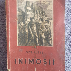 Inimosii, Gica Iutes, 1953, 236 pag