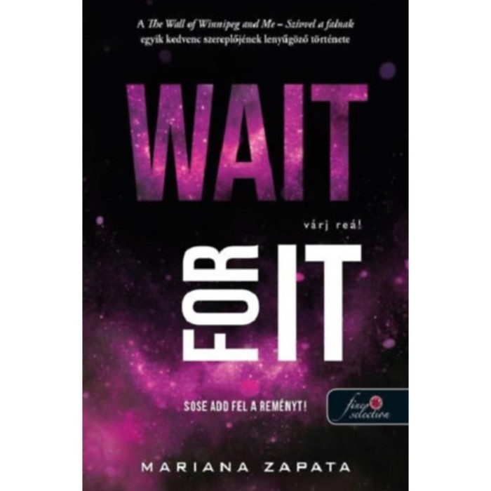 Wait For It - V&aacute;rj re&aacute;! - Mariana Zapata