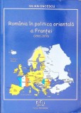 ROMANIA IN POLITICA ORIENTALA A FRANTEI (1866-1878)-IULIAN ONCESCU-343465