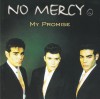 CD No Mercy &ndash; My Promise (VG+), Pop