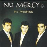 CD No Mercy &ndash; My Promise (VG+)
