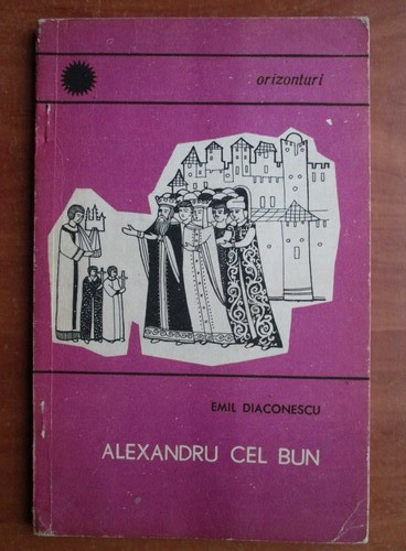 Emil Diaconescu - Alexandru cel Bun