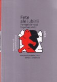 Ahron Friedberg, Sandra Sherman - Fete ale iubirii. Povesti de viata in
