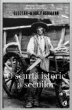 Cumpara ieftin O scurta isorie a secuilor/Gusztav-Mihaly Hermann