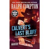 Ralph Compton Calvert&#039;s Last Bluff