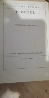 myh 542 - THEODORE DREISER - TITANUL - ED 1968 foto