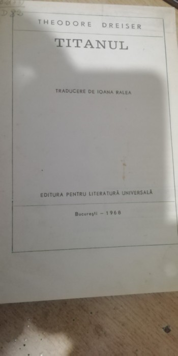 myh 542 - THEODORE DREISER - TITANUL - ED 1968