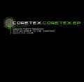 Coretex - Coretex EP (Vinyl), VINIL, House
