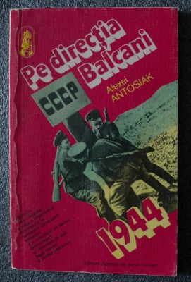 Alexei Antosiak - Pe direcția Balcani foto