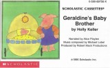 Holly Keller Narrated By Alice Playten - Geraldine's Baby Brother, Caseta audio