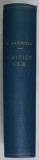 Titu Maiorescu, Critice 1866-1907, Colegat 3 vol. (1928-1931), Editura Socec, Legatura Cartonata, Carte Stiinta