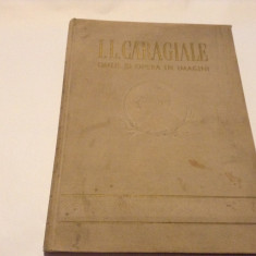 I.L.CARAGIALE -OMUL SI OPERA IN IMAGINI--P8
