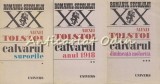 Cumpara ieftin Calvarul I-III Alexei Tolstoi - Roman, Beletristica, Editura Univers 1987, Bucuresti - 3 Volume