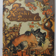 PAN KOTSKI , THE PUSS- O - CAT UKRAINIAN FOLK TALE , illustrated by VALENTYNA MEINYCHENKO , 1987