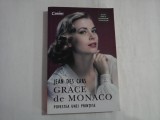 GRACE DE MONACO - JEAN DE CARS - POVESTEA UNEI PRINTESE