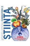Enciclopedia cunoasterii. Stiinta - Editura Litera