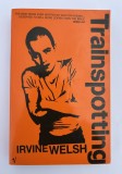 Trainspotting - Irvine Welsh in limba engleza