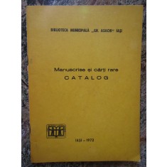 Catalog de Manuscrise si carti rare Biblioteca Gheorghe Asachi