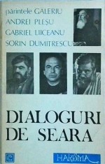 Parintele Galeriu, Andrei Plesu, Gabriel Liiceanu, Sorin Dumitrescu - Dialoguri