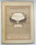 POLTAVA , POEM de ALEXANDRU PUSKIN 1949 , * MINIMA UZURA