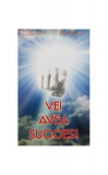 Vei avea succes - Paperback brosat - Pavel Coruț - Ştefan