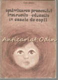 Cumpara ieftin Optimizarea Procesului Instructiv-Educativ In Casele De Copii - Calin Dragoi