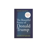 The Beautiful Poetry of Donald Trump