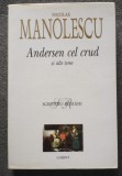 Nicolae Manolescu - Andersen cel crud și alte teme