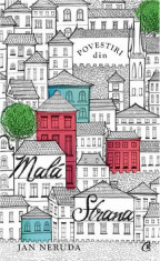 Povestiri din Mala Strana | Jan Neruda foto