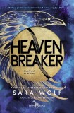 Heavenbreaker Vol. 1 Sara Wolf carte brosata romane beletristica Leda fani A patra aripa