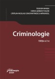 Criminologie - Paperback brosat - Alin Sorin Nicolescu, Costică Păun, Lamya-Diana Hărătău, Mircea Constantin Sinescu, Gheorghe Nistoreanu - Hamangiu