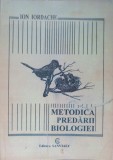 Metodica Predarii Biologiei - Iordache Ion, 1996, Editura Universitatii Iasi, Carte Biologie