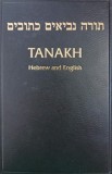 Tanakh. Hebreu and English (editie bilingva in ebraica-engleza)
