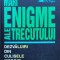 Mari Enigme Ale Trecutului Dezvaluiri Din Culisele Istoriei - Necunoscut , O204
