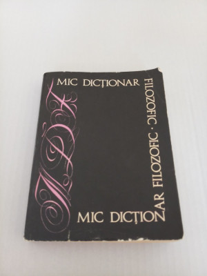 Mic dictionar filozofic (1969) foto