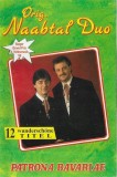 Original Naabtal Duo - Patrona Bavariae, Caseta audio