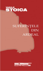 Suferitele din Ardeal foto