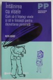 Intalnirea cu visele - Ruth Berry - Psihologie, Interpretarea viselor