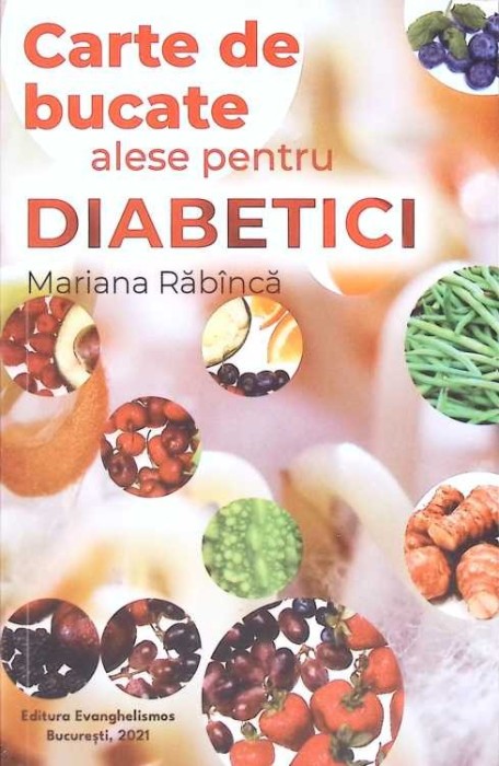 CARTE DE BUCATE ALESE PENTRU DIABETICI-MARIANA RABINCA-278669